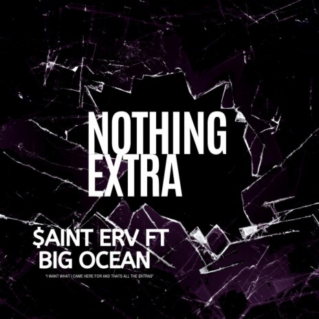 Nothing Extra ft. Big ocean | Boomplay Music
