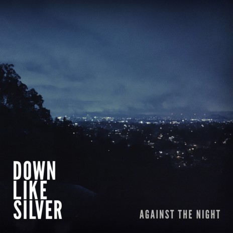 Against the Night | Boomplay Music