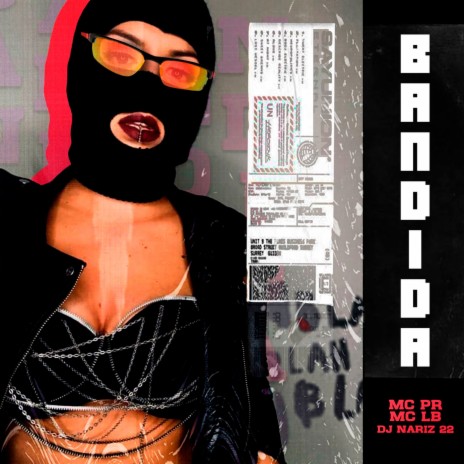 Bandida ft. MC LB & DJ Nariz 22 | Boomplay Music