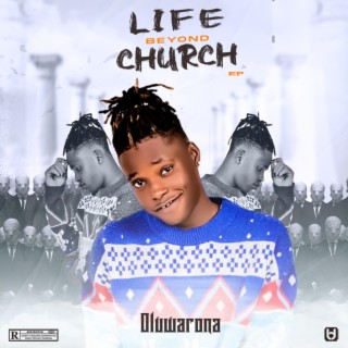 Life Beyond Church EP