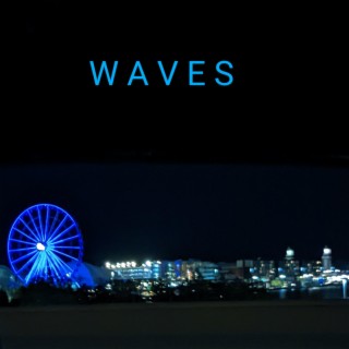 WAVES