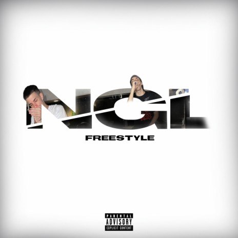 NGL Freestyle | Boomplay Music