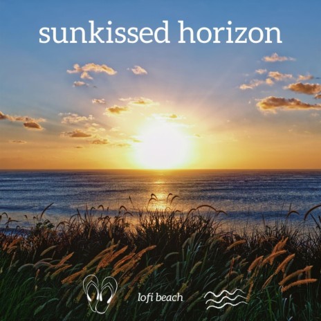 Sunkissed Horizon | Boomplay Music
