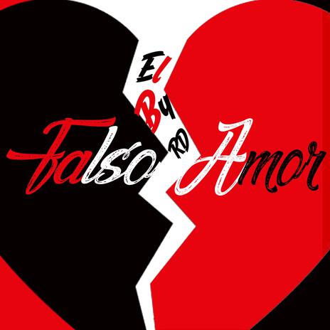 FALSO AMOR | Boomplay Music