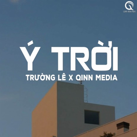 Ý Trời (Lofi Ver.) ft. Trường Lê | Boomplay Music