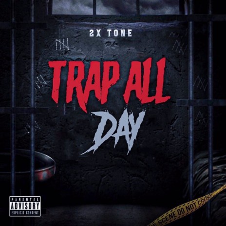 Trap All Day | Boomplay Music