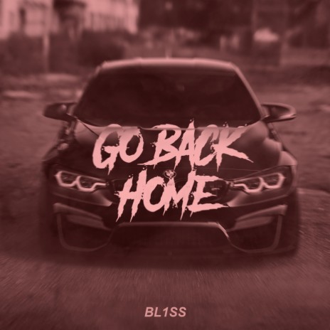 Go Back Home | Boomplay Music