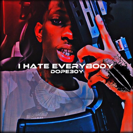 I Hate Everybody