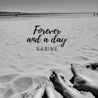 Forever and a day