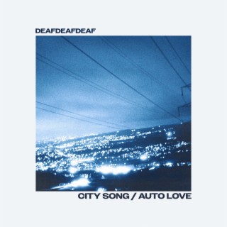 City Song/Auto Love