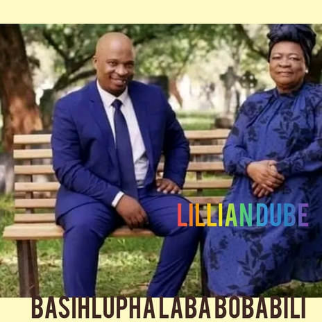 Lillian Dube ft. Usabusabani wena & Mama Gogo | Boomplay Music