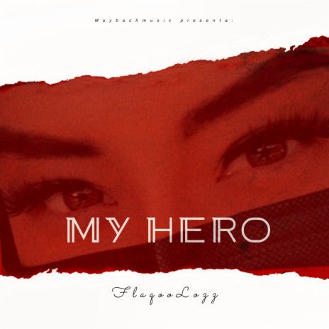 My Hero (Versión) | Boomplay Music
