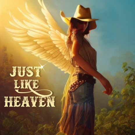 Just Like Heaven | Boomplay Music