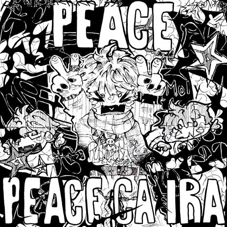 peace ça ira | Boomplay Music