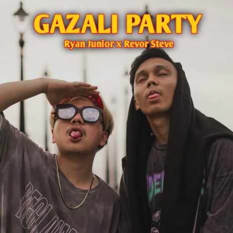 Gazali Party ft. Revor Steve | Boomplay Music