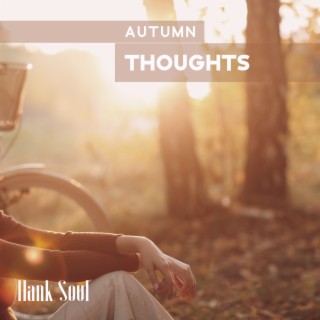 Autumn Thoughts: Smooth Jazz to Enjoy Cozy Time at Home, Easy Listening