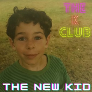 The New Kid
