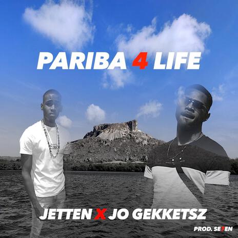 Pariba 4 life ft. JO Gekketsz | Boomplay Music