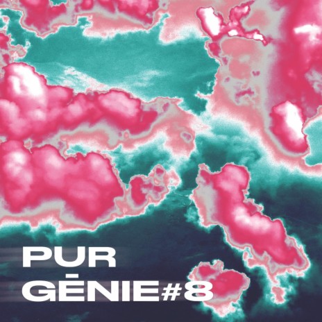 Pur Génie #8 ft. MLKeys