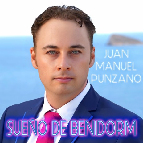 Sueño De Benidorm | Boomplay Music