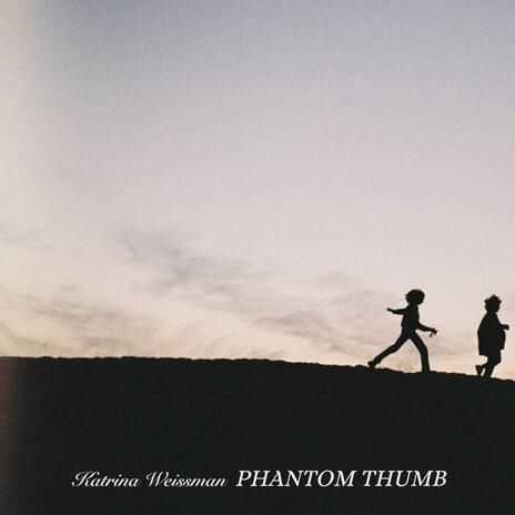 Phantom Thumb | Boomplay Music