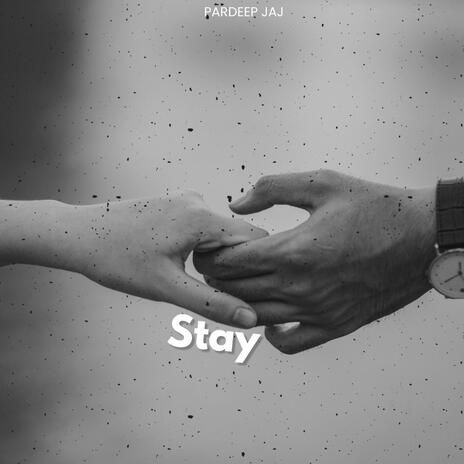 Stay