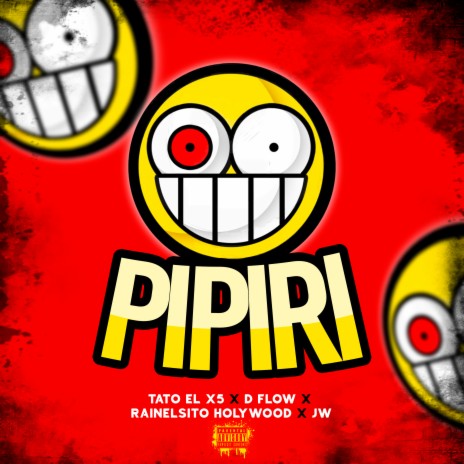 Pipiri ft. Rainelsito Holywood, JW & D Flow | Boomplay Music