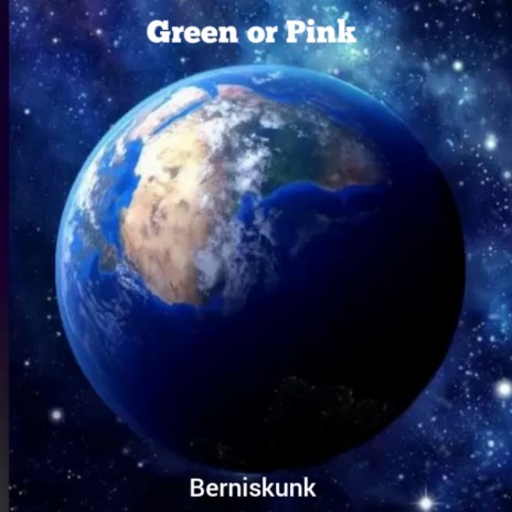 Green or Pink
