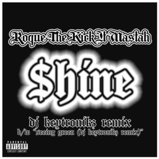 $hINE (DJ Keytronikz Remix)