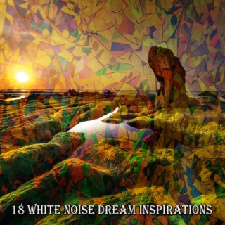 18 Inspirations de rêve de bruit blanc