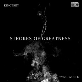 Strokes of Greatness