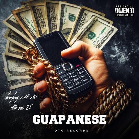 guapanese ft. $oni 8 | Boomplay Music