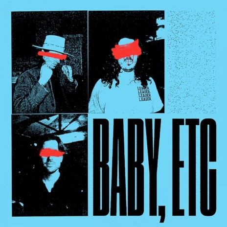Baby, Etc | Boomplay Music