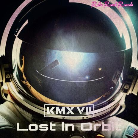 Lost in Orbit | Boomplay Music