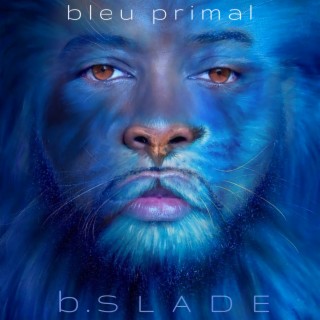 Bleu Primal lyrics | Boomplay Music