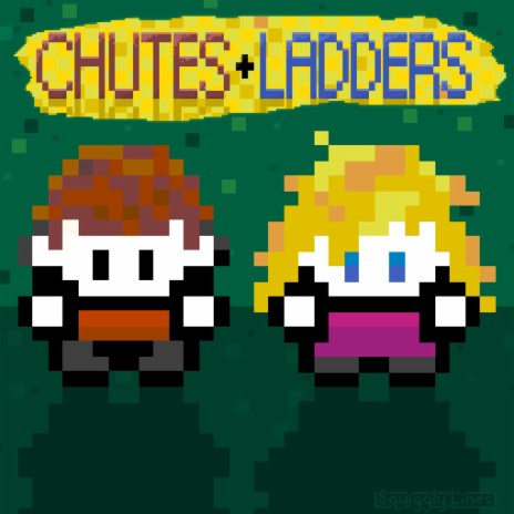 Chutes and Ladders | Boomplay Music