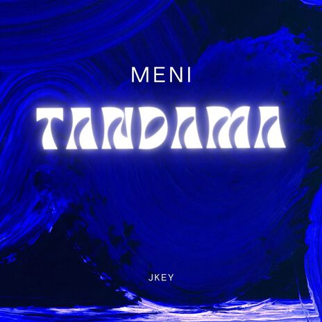 Meni Tandama | Boomplay Music