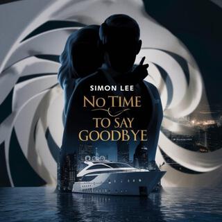 No Time To Say Goodbye lyrics | Boomplay Music