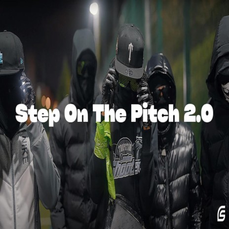 Step On The Pitch 2.0 | Boomplay Music