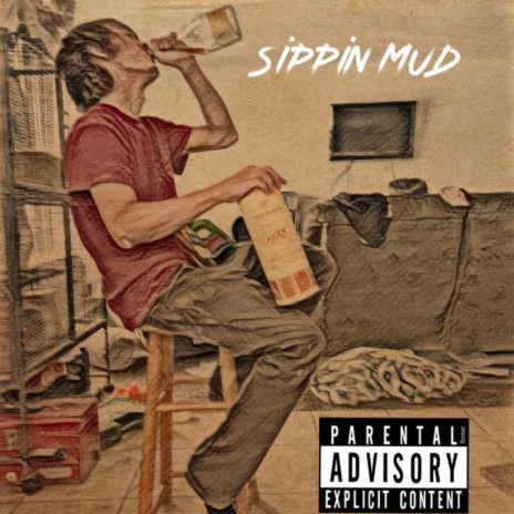 Sippin Mud | Boomplay Music
