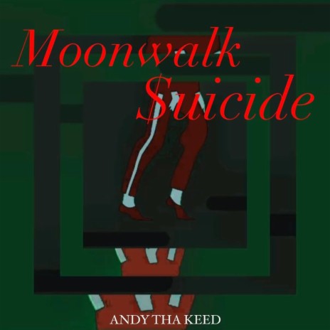 Moonwalk $uicide