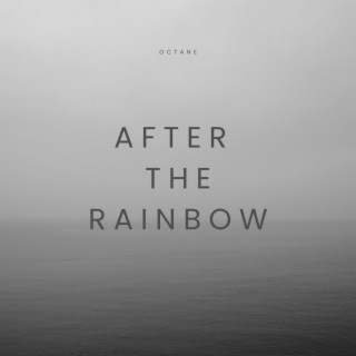 After the Rainbow