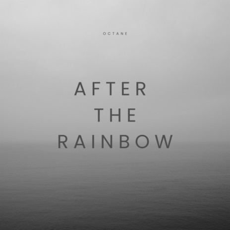 After the Rainbow | Boomplay Music