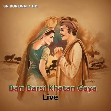 Bari Barsi Khatan Gaya | Boomplay Music