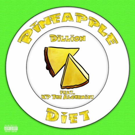 PINEAPPLE DIET ft. KP the Alchemist | Boomplay Music
