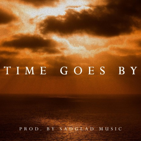 Time Goes By | Boomplay Music