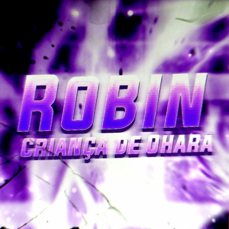Robin: Criança de Ohara | Boomplay Music