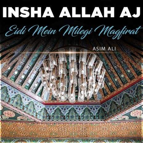 Insha Allah Aj Eidi Mein Milegi Magfirat | Boomplay Music