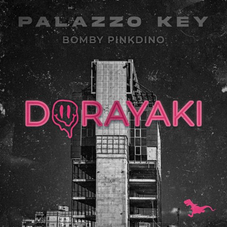 DORAYAKI - Palazzo Key | Boomplay Music