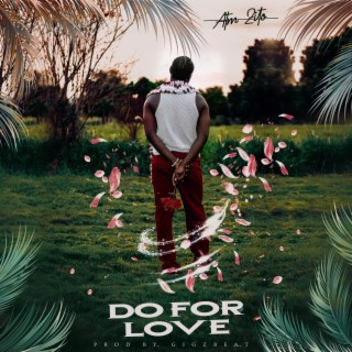 Do For Love lyrics | Boomplay Music